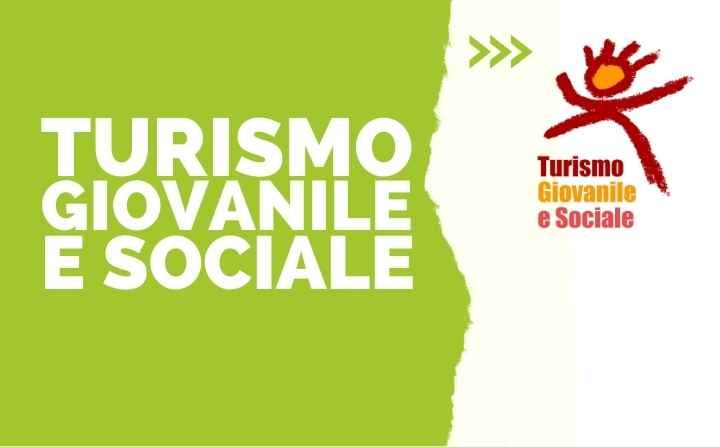 Turismo Giovanile e Sociale (TGS)