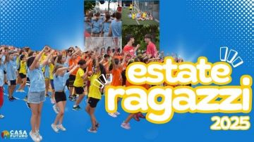 ESTATE RAGAZZI 2025