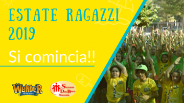 Estate Ragazzi 2019: SI COMINCIA!!