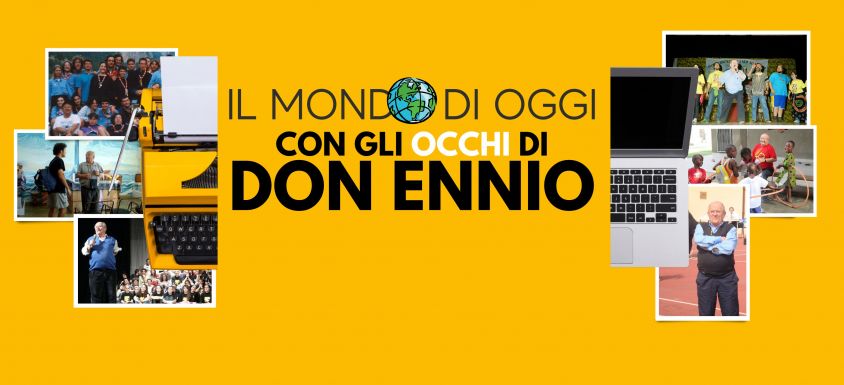 Il mondo con gli OCCHI di Don Ennio