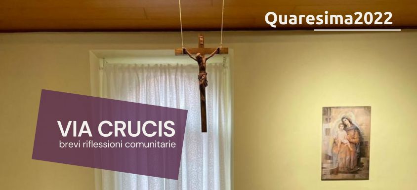 Via Crucis: la riflessione di Maria e Andrea