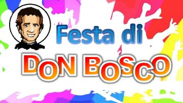 FESTA DI DON BOSCO