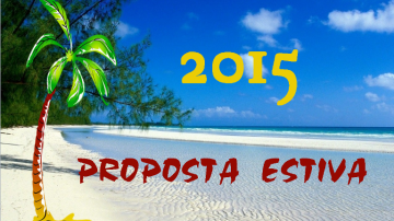 PROPOSTA ESTIVA 2015