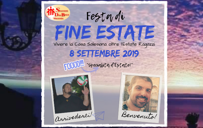 Festa di Fine Estate - 8 settembre 2019