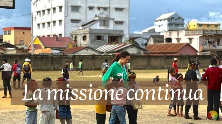 La missione continua…