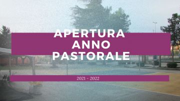 APERTURA ANNO PASTORALE