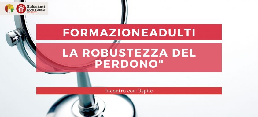 La robustezza del perdono